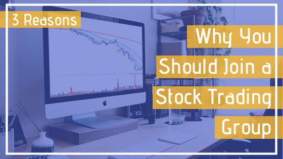 EP 003: Three Reasons to Join a Stock Trading Group