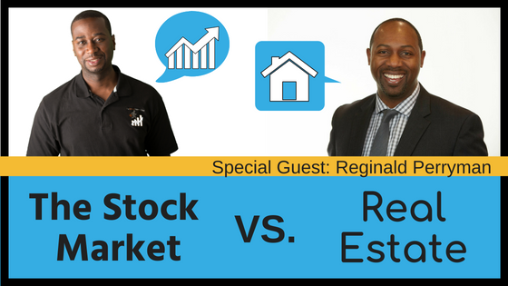EP 033: Real Estate vs. the Stock Market