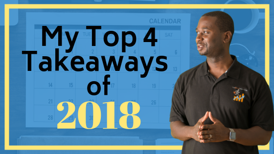 EP 036: Top 4 Take Aways from 2018
