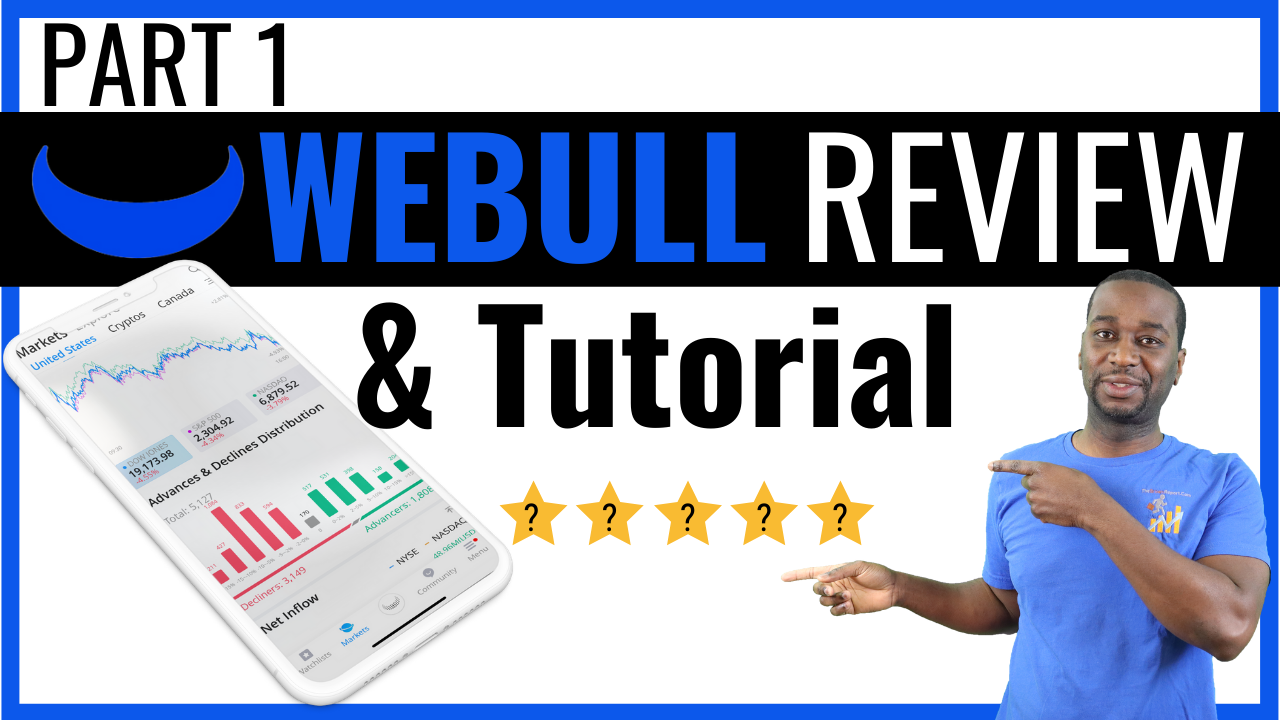 Webull Trading App Review and Tutorial