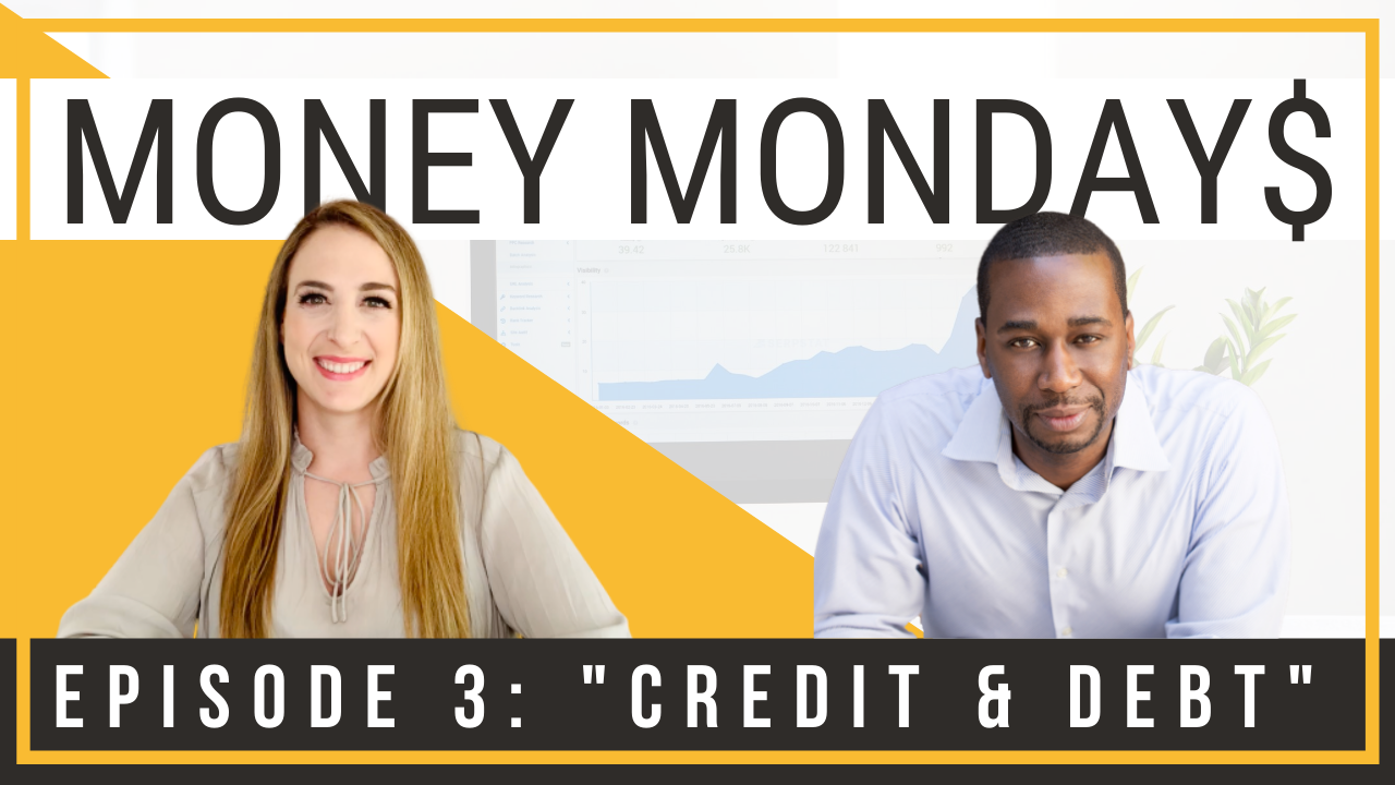 EP 065: Money Mondays Episode 3: “The Power of Credit”