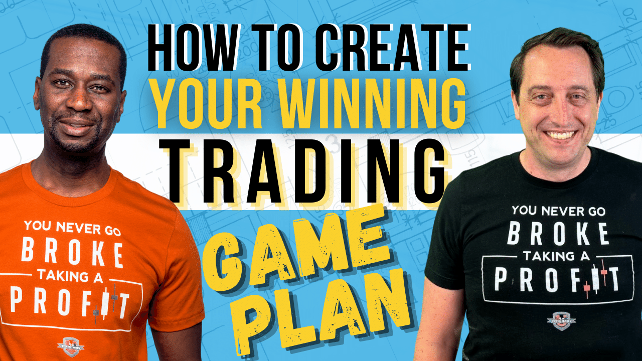 EP 133: Empowering Your Trades: How a Game Plan Redefines Your Trading Journey