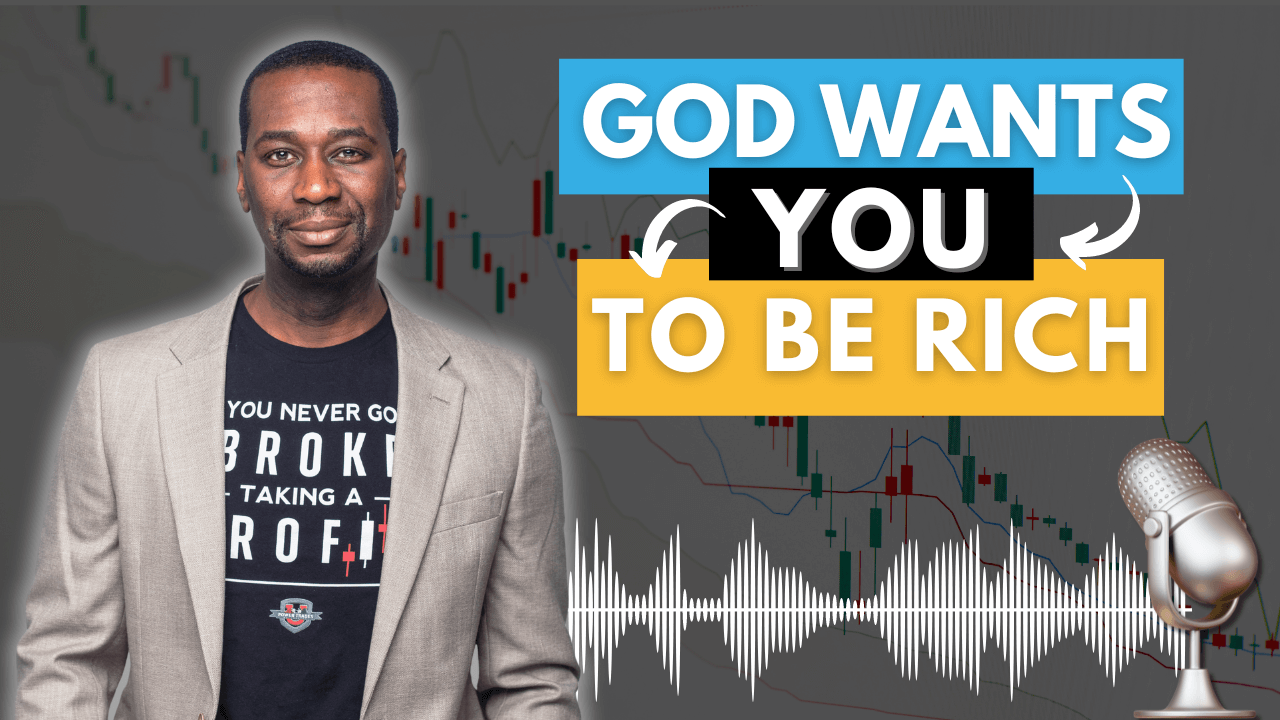 Ep 149: God Wants You To Be Rich