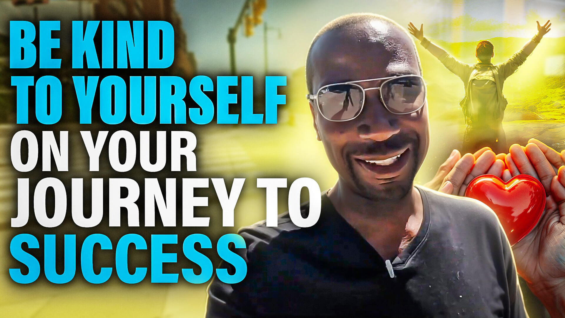 EP 171: Be Kind to Yourself on Your Journey to Success